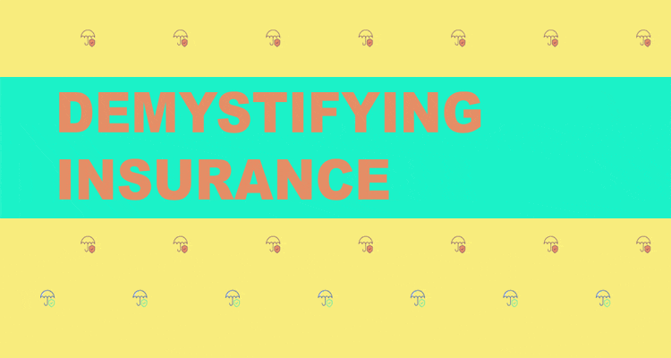 Demystifying Insurance